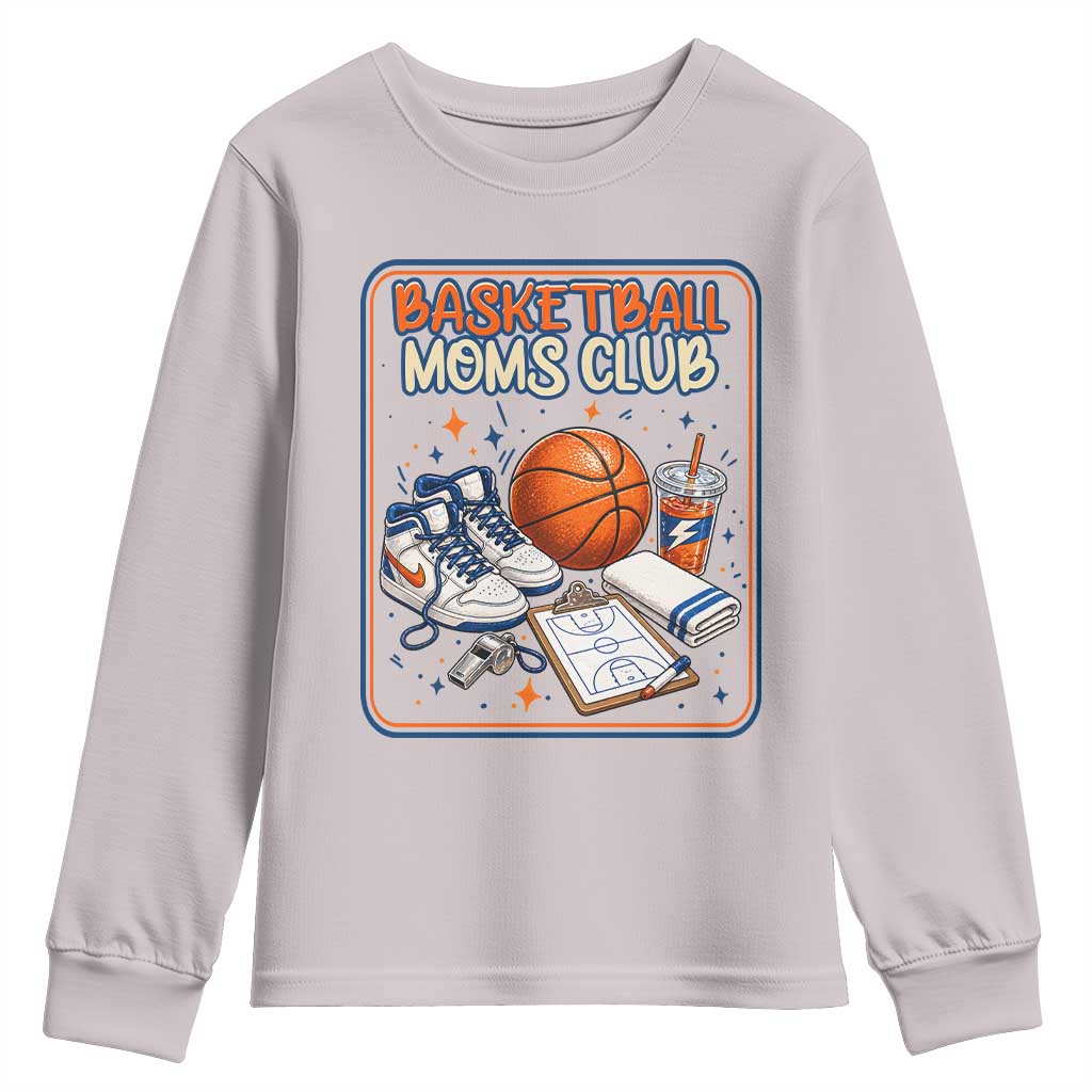 Basketball Moms Club Youth Sweatshirt Funny Mother’s Day Gift TS14 Ice Gray Print Your Wear