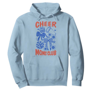 Cheer Moms Club Hoodie Funny Cheerleading Mom Mother’s Day Gift TS14 Light Blue Print Your Wear
