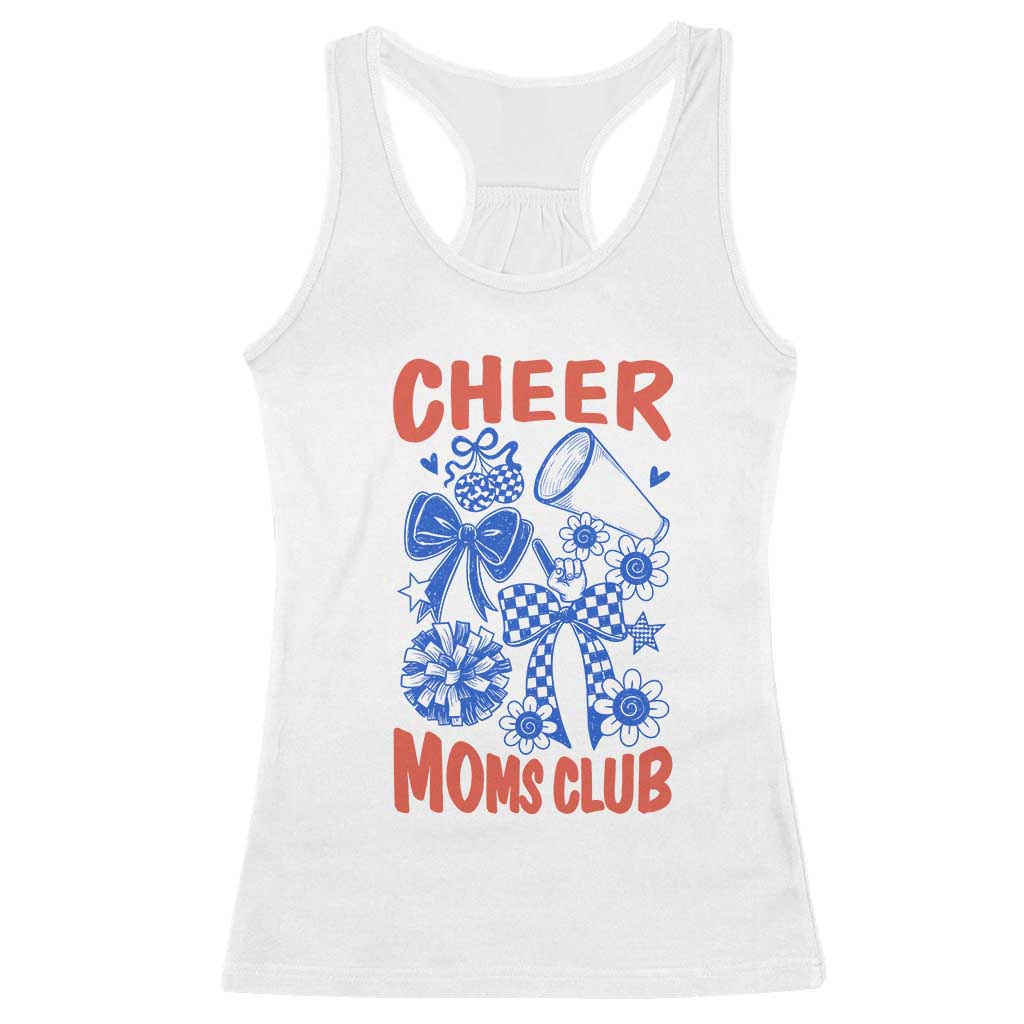 Cheer Moms Club Racerback Tank Top Funny Cheerleading Mom Mother’s Day Gift TS14 White Print Your Wear