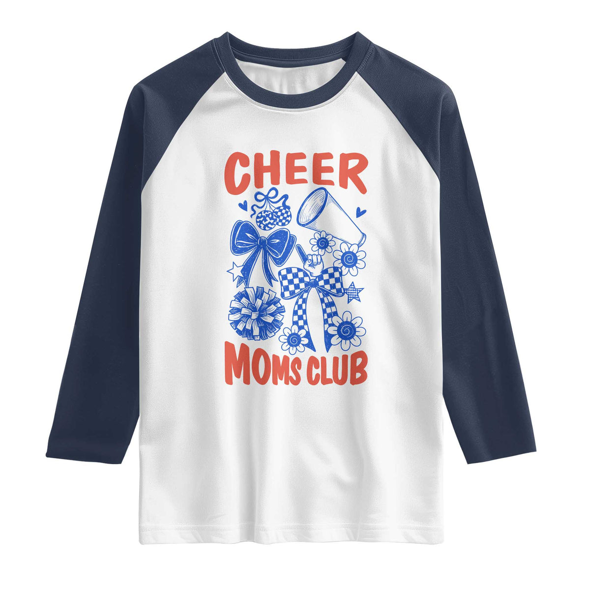 Cheer Moms Club Raglan Shirt Funny Cheerleading Mom Mother’s Day Gift TS14 White Navy Print Your Wear