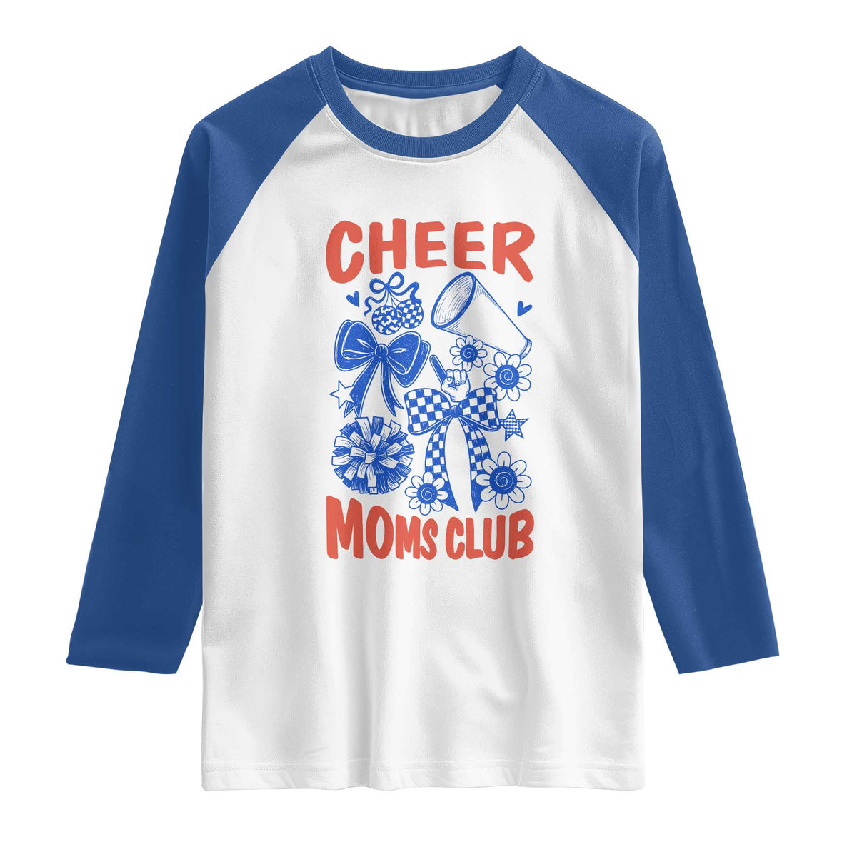 Cheer Moms Club Raglan Shirt Funny Cheerleading Mom Mother’s Day Gift TS14 White Royal Print Your Wear
