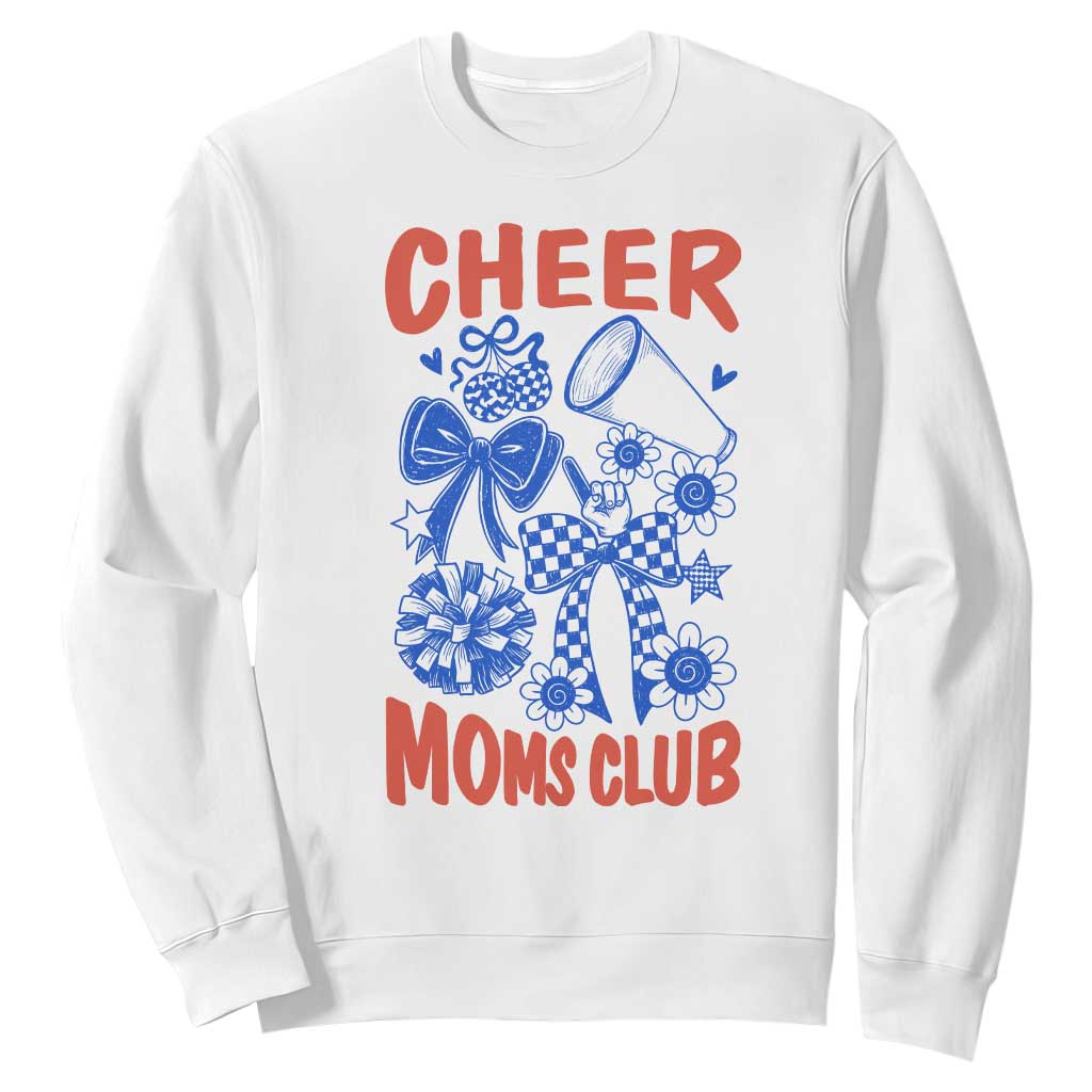 Cheer Moms Club Sweatshirt Funny Cheerleading Mom Mother’s Day Gift TS14 White Print Your Wear