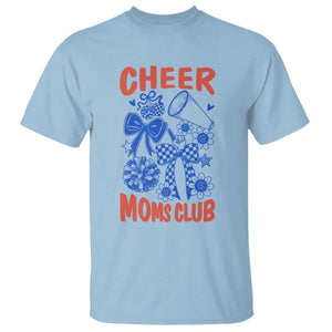 Cheer Moms Club T Shirt Funny Cheerleading Mom Mother’s Day Gift TS14 Light Blue Print Your Wear