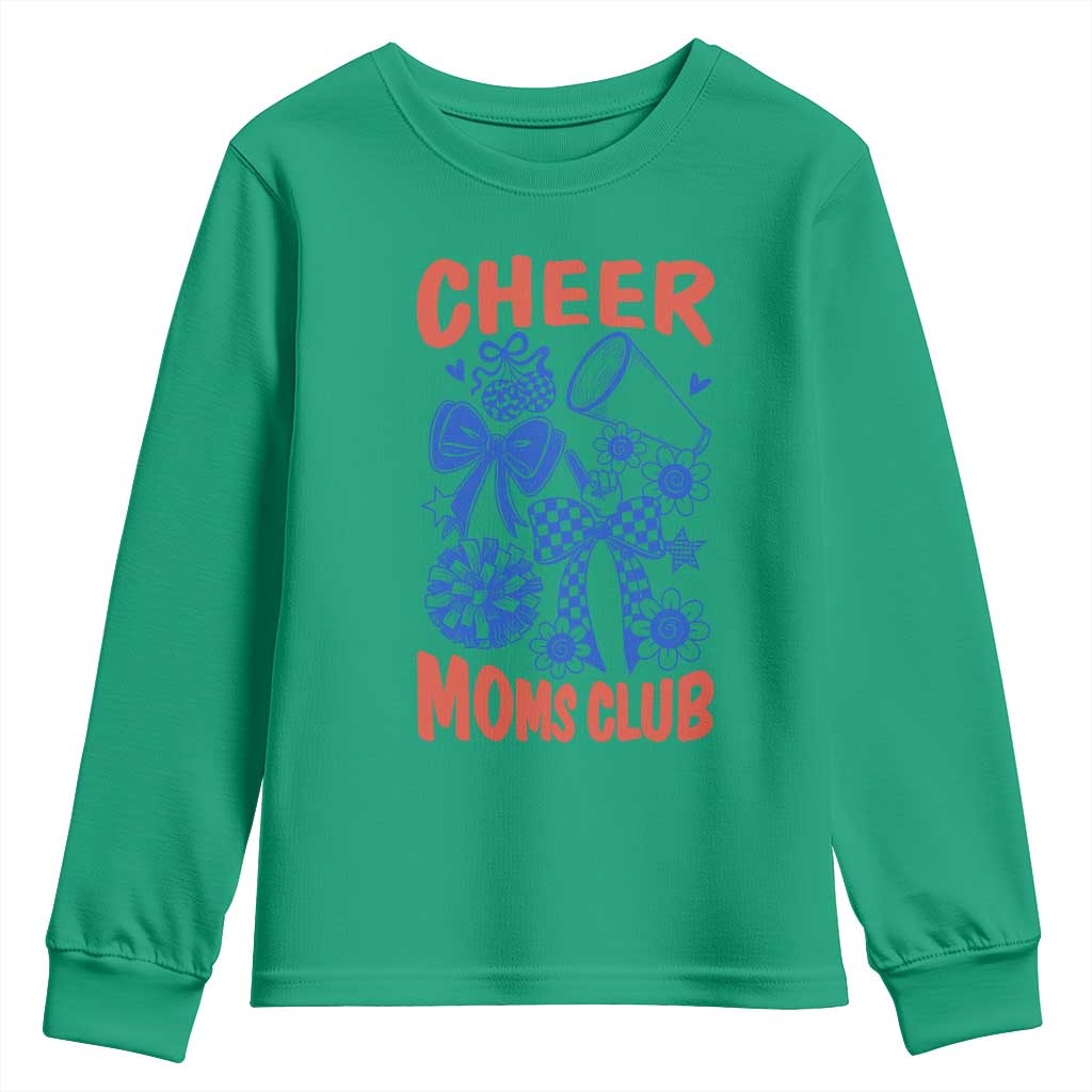 Cheer Moms Club Youth Sweatshirt Funny Cheerleading Mom Mother’s Day Gift TS14 Irish Green Print Your Wear