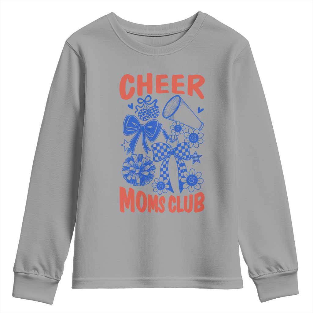 Cheer Moms Club Youth Sweatshirt Funny Cheerleading Mom Mother’s Day Gift TS14 Sport Gray Print Your Wear