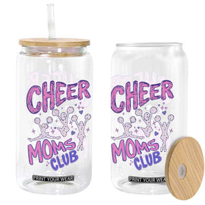 Cheer Moms Club Glass Can Cheerleader Mom Mother’s Day Gift TS14 Print Your Wear