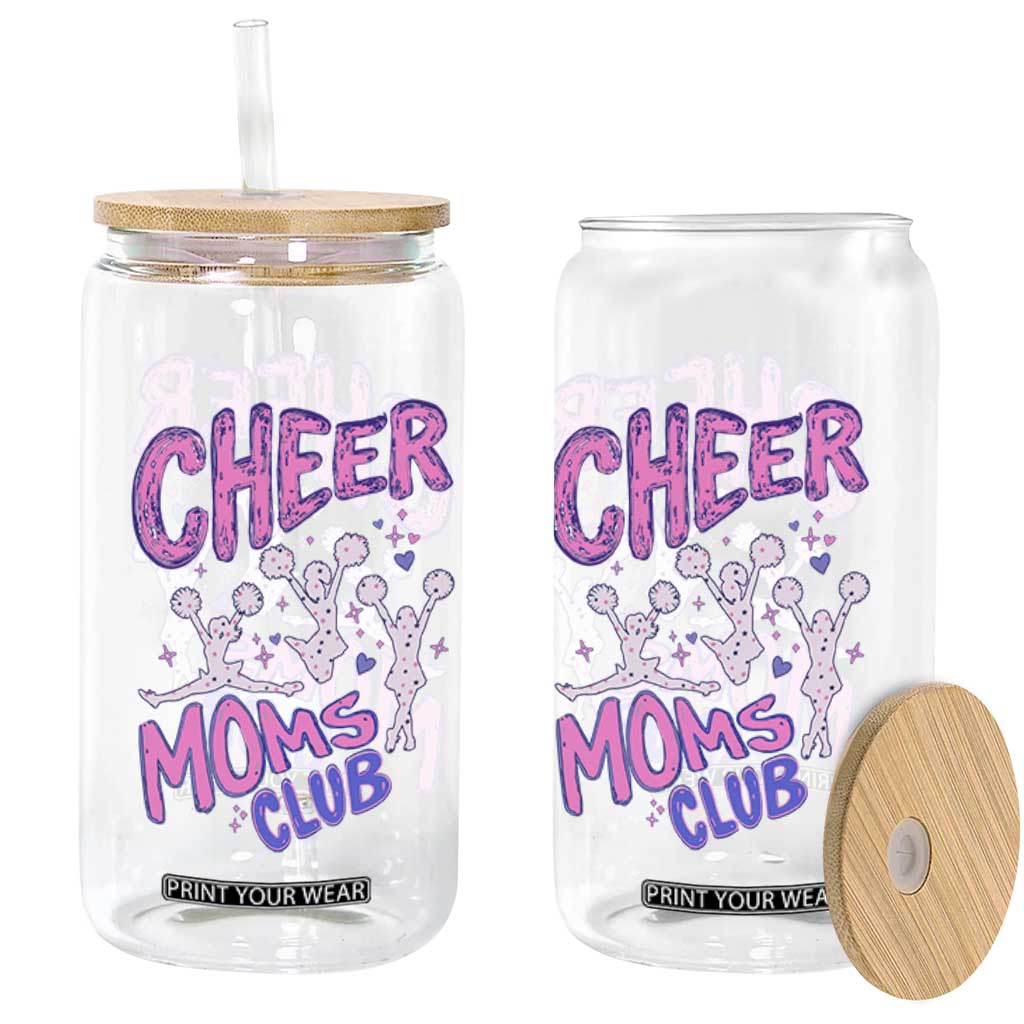 Cheer Moms Club Glass Can Cheerleader Mom Mother’s Day Gift TS14 Print Your Wear