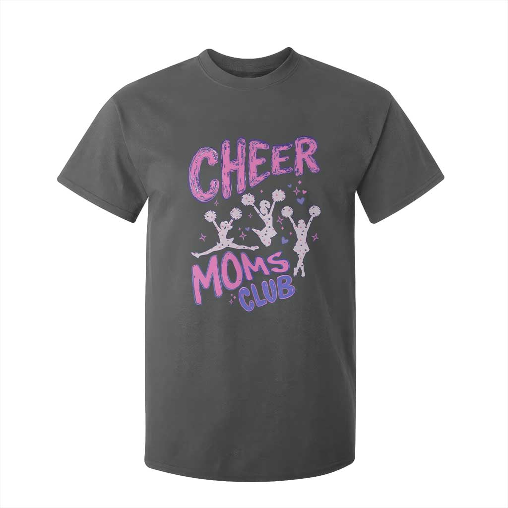 Cheer Moms Club T Shirt For Kid Cheerleader Mom Mother’s Day Gift TS14 Dark Heather Print Your Wear