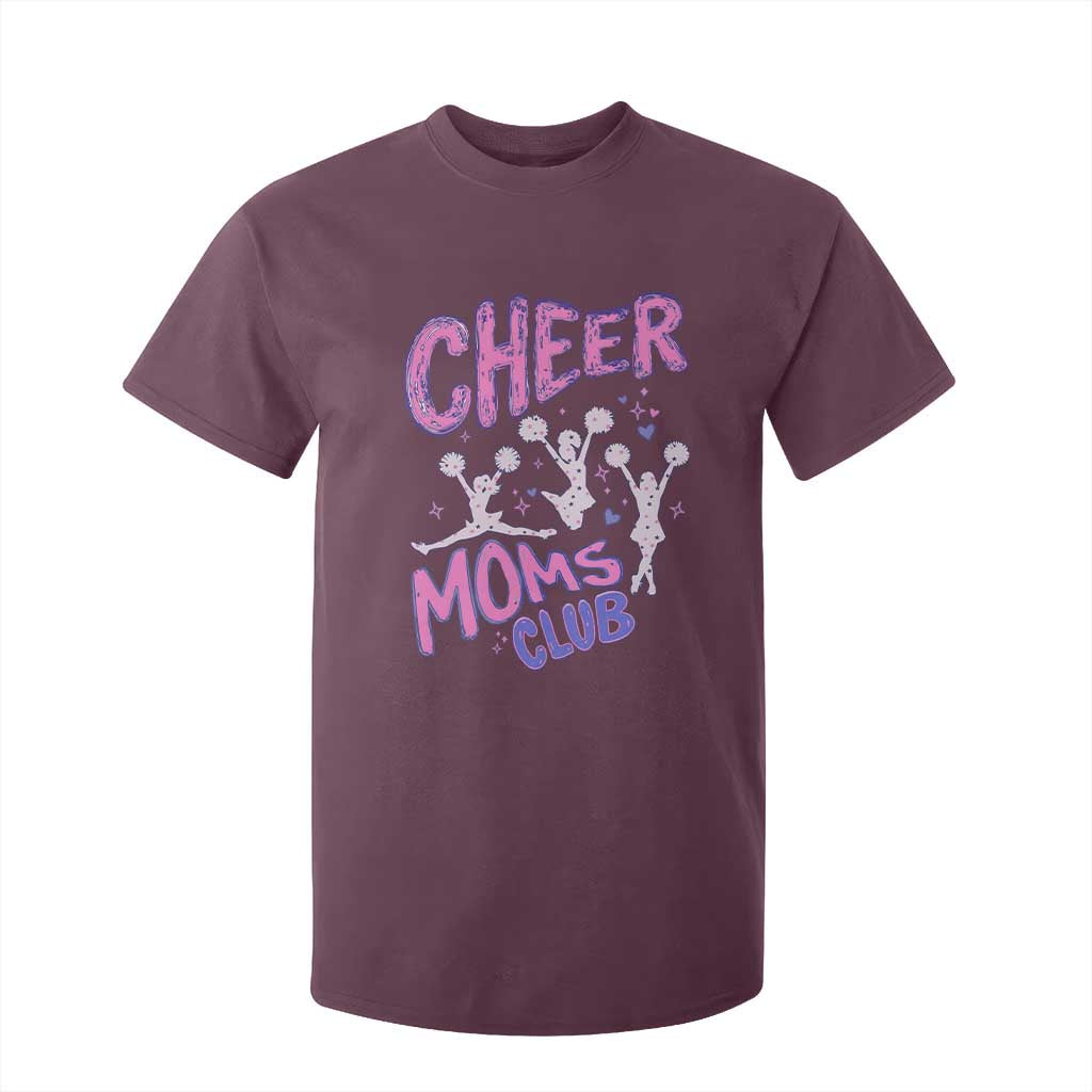 Cheer Moms Club T Shirt For Kid Cheerleader Mom Mother’s Day Gift TS14 Maroon Print Your Wear