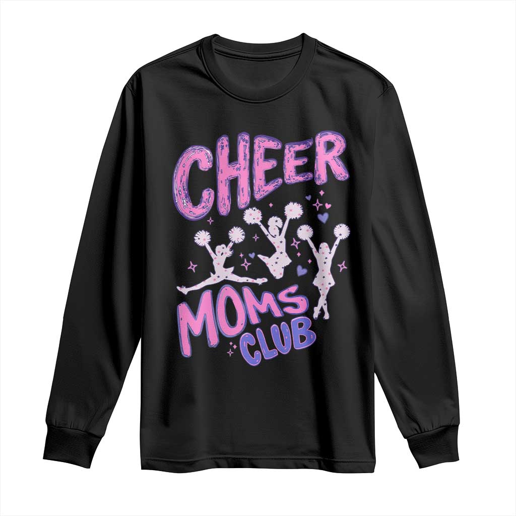Cheer Moms Club Long Sleeve Shirt Cheerleader Mom Mother’s Day Gift TS14 Black Print Your Wear