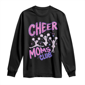 Cheer Moms Club Long Sleeve Shirt Cheerleader Mom Mother’s Day Gift TS14 Black Print Your Wear