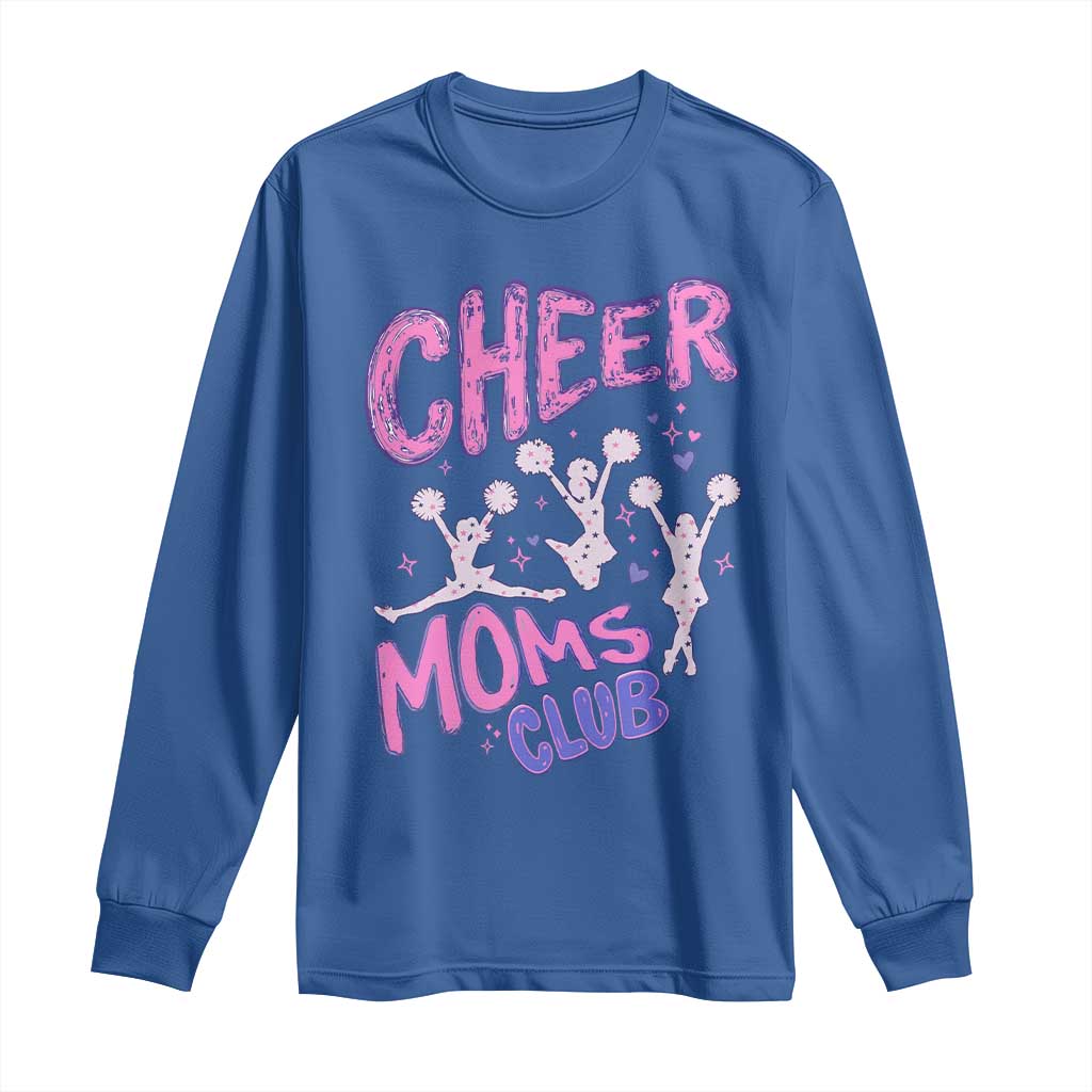 Cheer Moms Club Long Sleeve Shirt Cheerleader Mom Mother’s Day Gift TS14 Royal Blue Print Your Wear