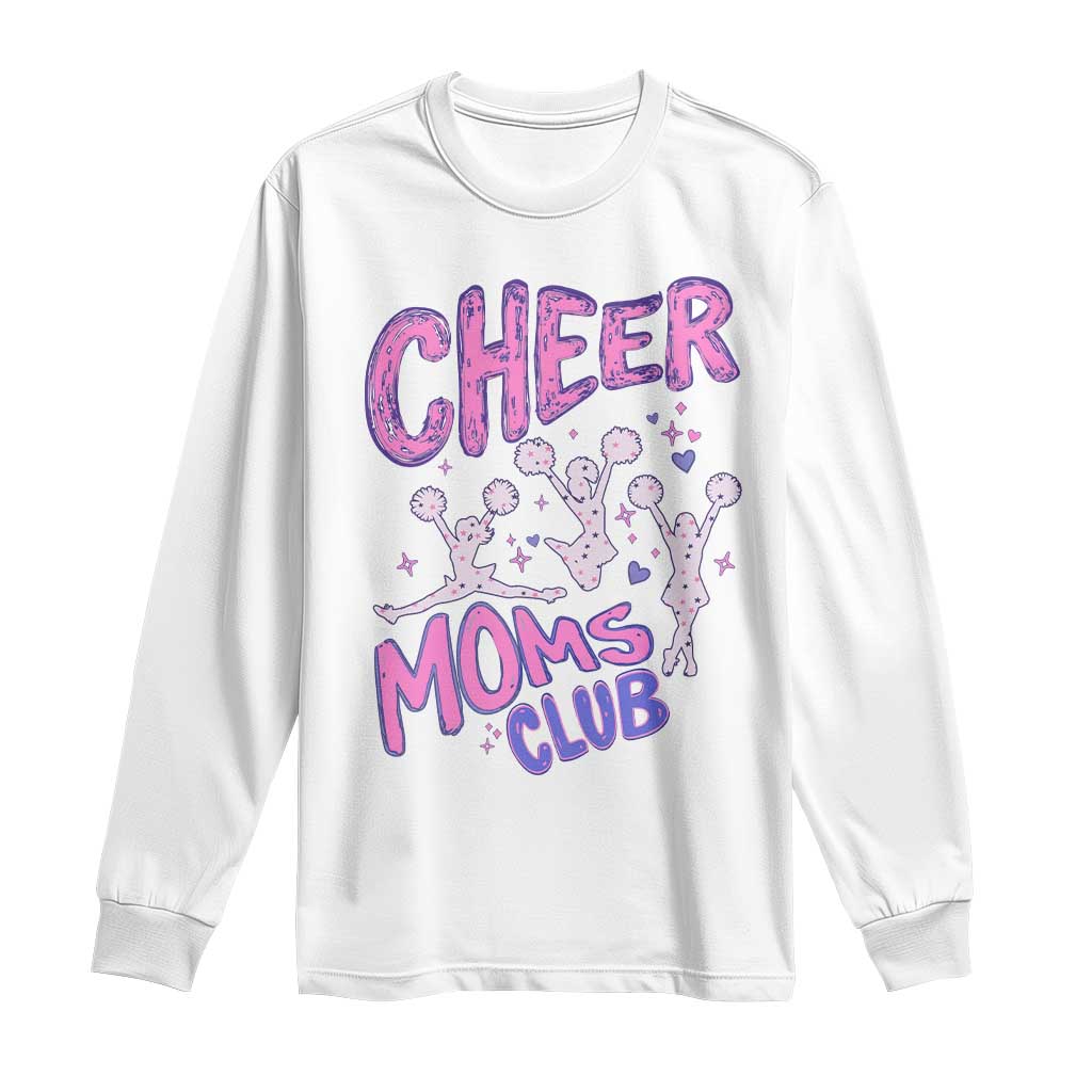 Cheer Moms Club Long Sleeve Shirt Cheerleader Mom Mother’s Day Gift TS14 White Print Your Wear