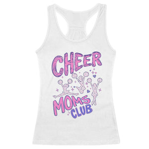 Cheer Moms Club Racerback Tank Top Cheerleader Mom Mother’s Day Gift TS14 White Print Your Wear