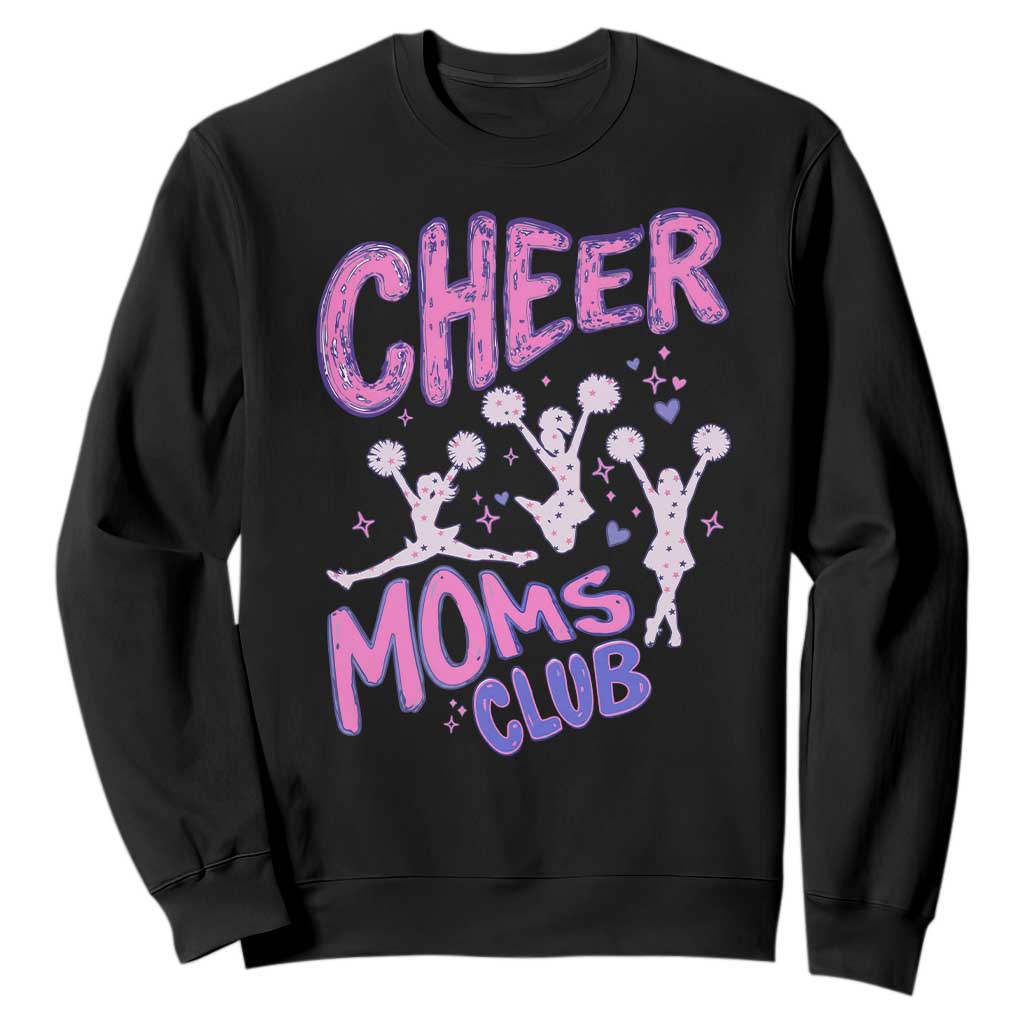 Cheer Moms Club Sweatshirt Cheerleader Mom Mother’s Day Gift TS14 Black Print Your Wear