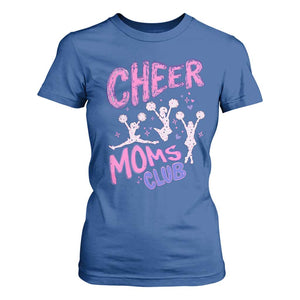 Cheer Moms Club T Shirt For Women Cheerleader Mom Mother’s Day Gift TS14 Royal Blue Print Your Wear