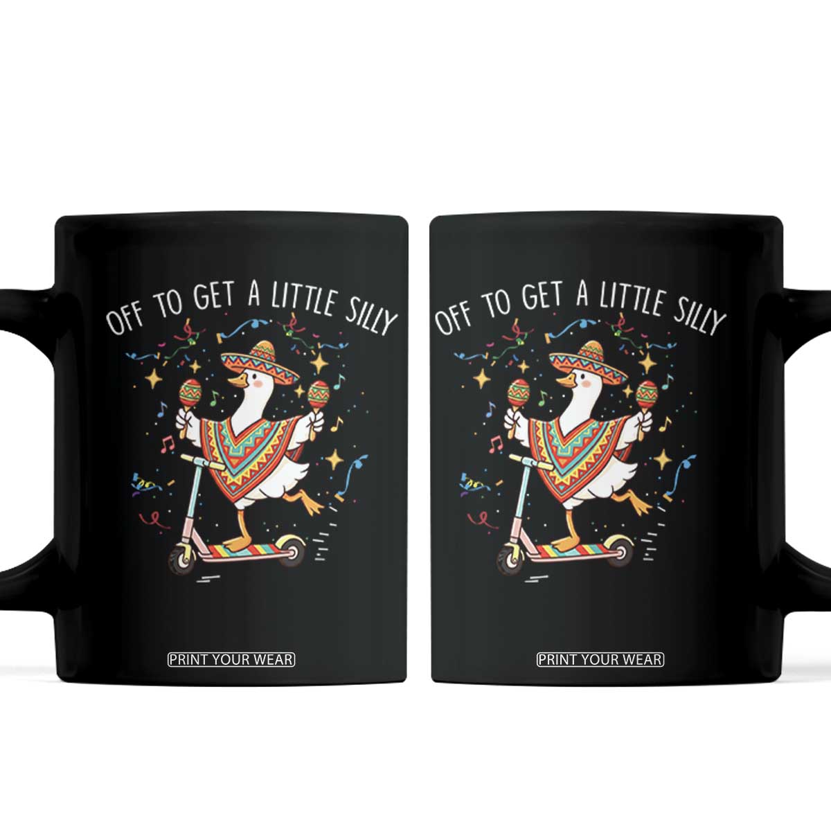 Silly Goose Cinco De Mayo Coffee Mug Off To Get A Little Silly TS14 Black Print Your Wear