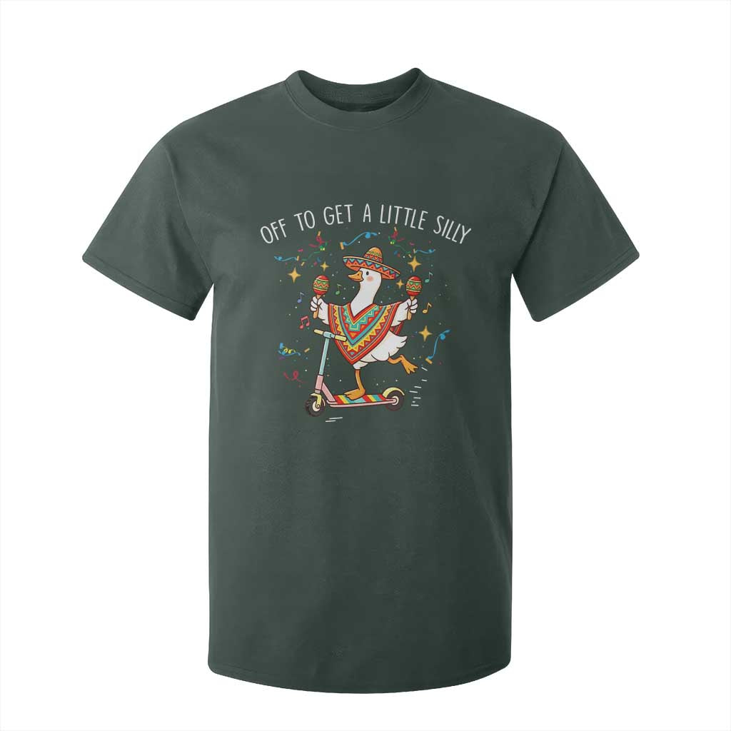 Silly Goose Cinco De Mayo T Shirt For Kid Off To Get A Little Silly TS14 Dark Forest Green Print Your Wear