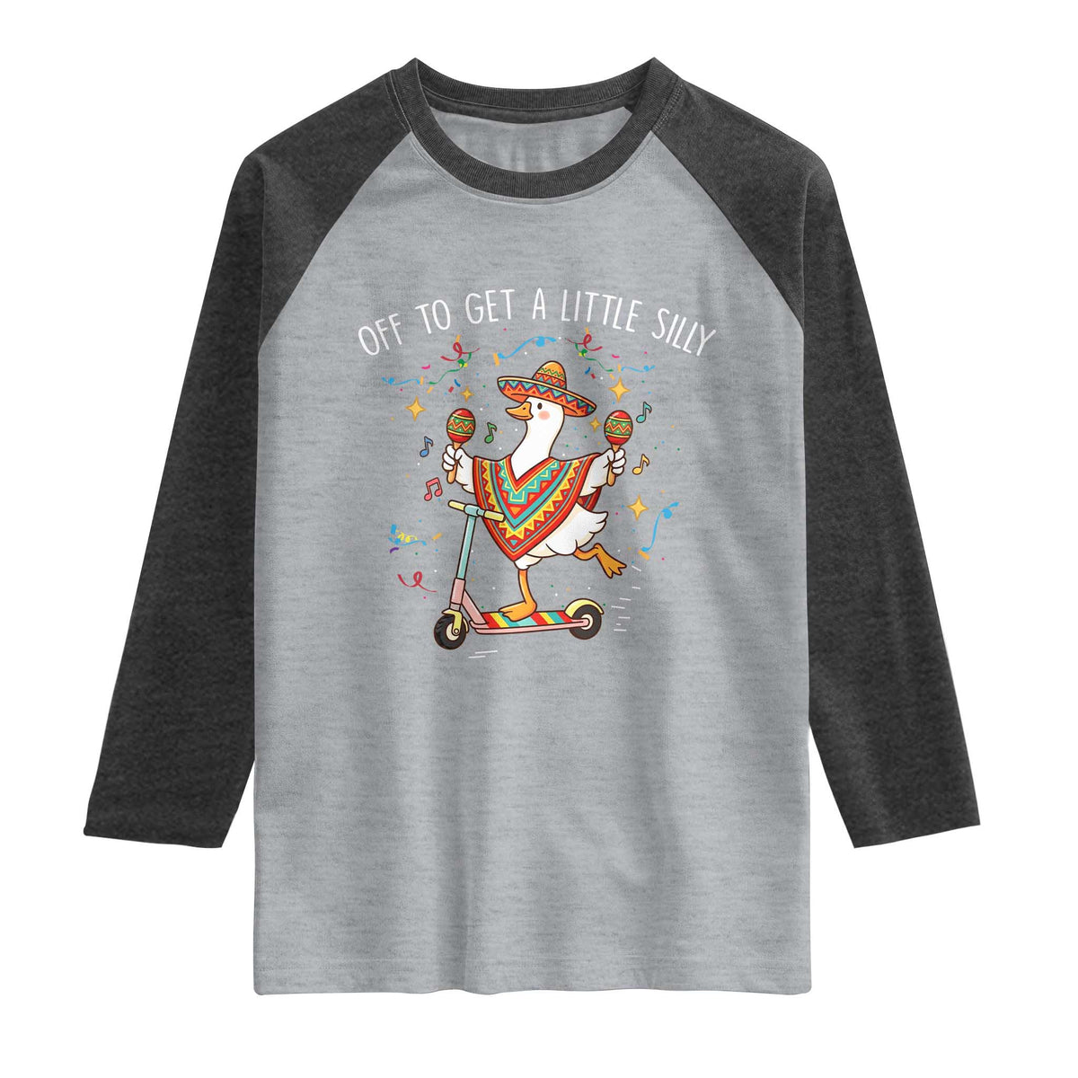 Silly Goose Cinco De Mayo Raglan Shirt Off To Get A Little Silly TS14 Heather Gray Heather Charcoal Print Your Wear