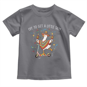 Silly Goose Cinco De Mayo Toddler T Shirt Off To Get A Little Silly TS14 Charcoal Print Your Wear