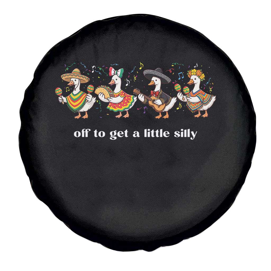 Funny Silly Goose Cinco De Mayo Spare Tire Cover Off To Get A Little Silly TS14 Print Your Wear
