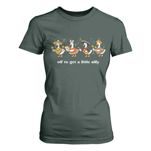 Funny Silly Goose Cinco De Mayo T Shirt For Women Off To Get A Little Silly TS14 Dark Forest Green Print Your Wear