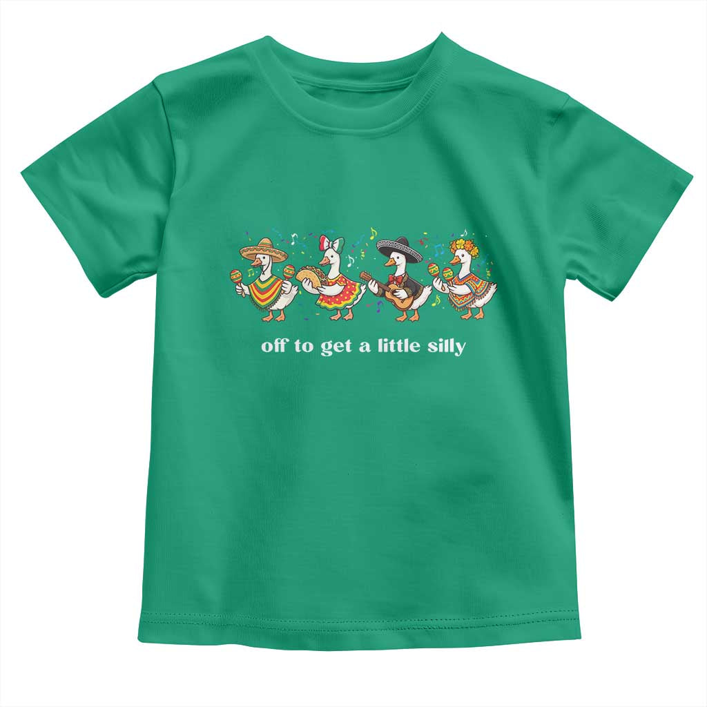 Funny Silly Goose Cinco De Mayo Toddler T Shirt Off To Get A Little Silly TS14 Irish Green Print Your Wear