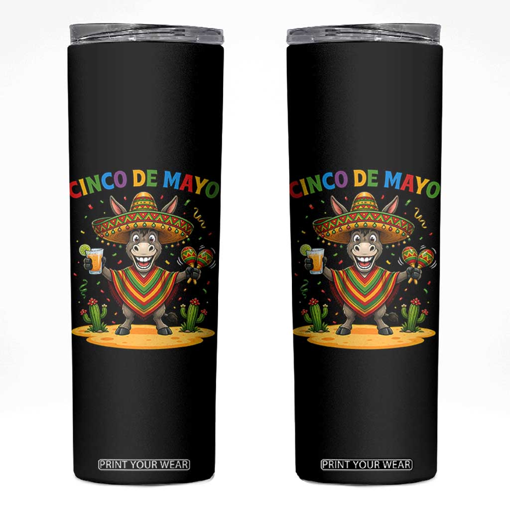 Cinco de Mayo Donkey Mexican Fiesta Skinny Tumbler TS14 Black Print Your Wear