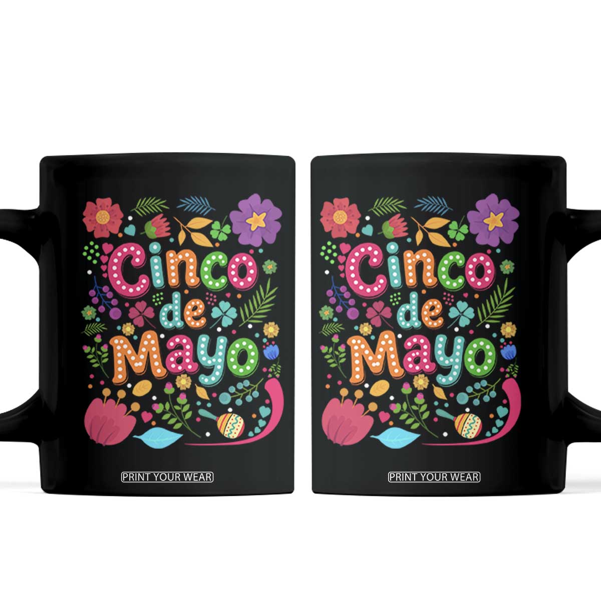 Cinco de Mayo Coffee Mug Funny Mexican Fiesta TS14 Black Print Your Wear
