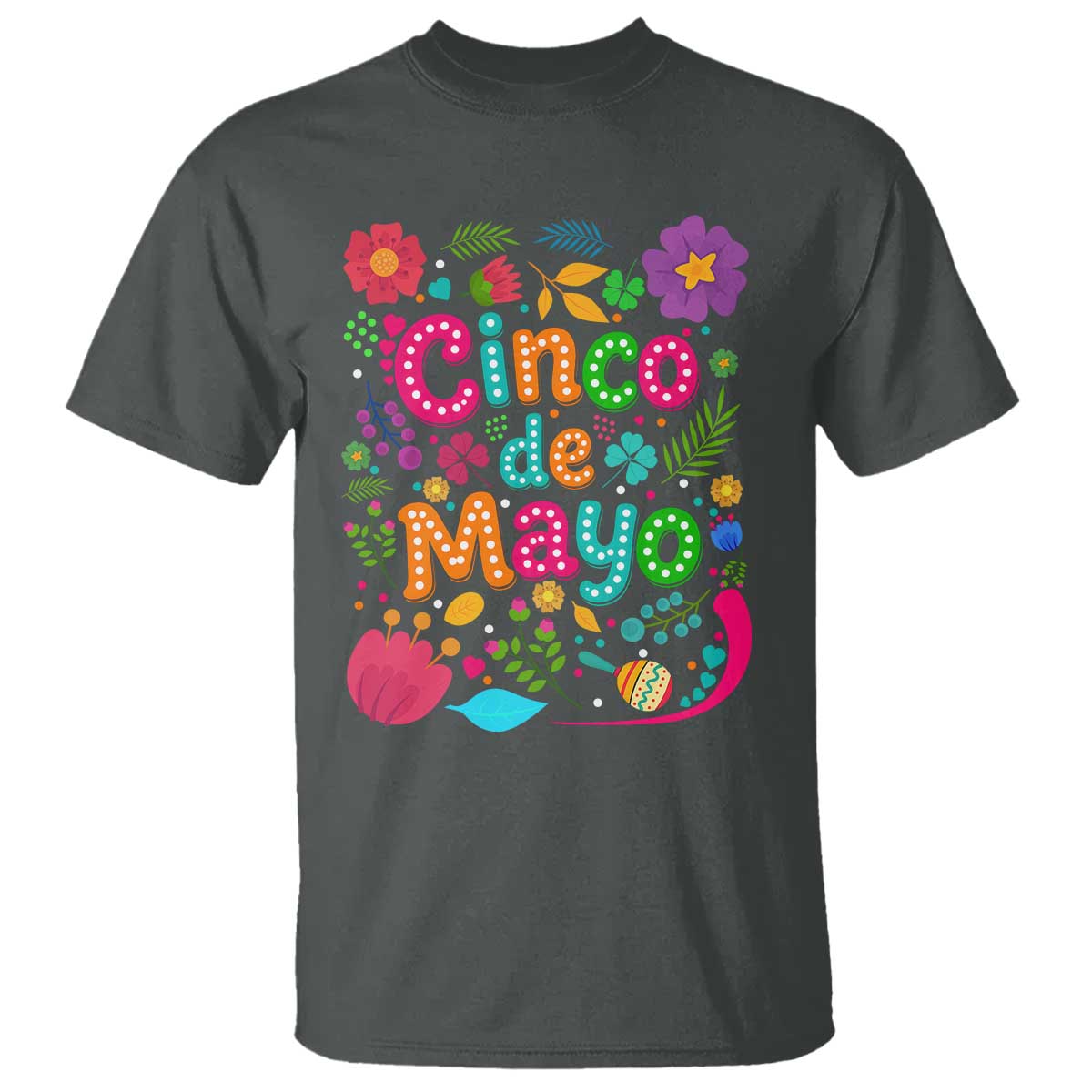 Cinco de Mayo T Shirt Funny Mexican Fiesta TS14 Dark Heather Print Your Wear