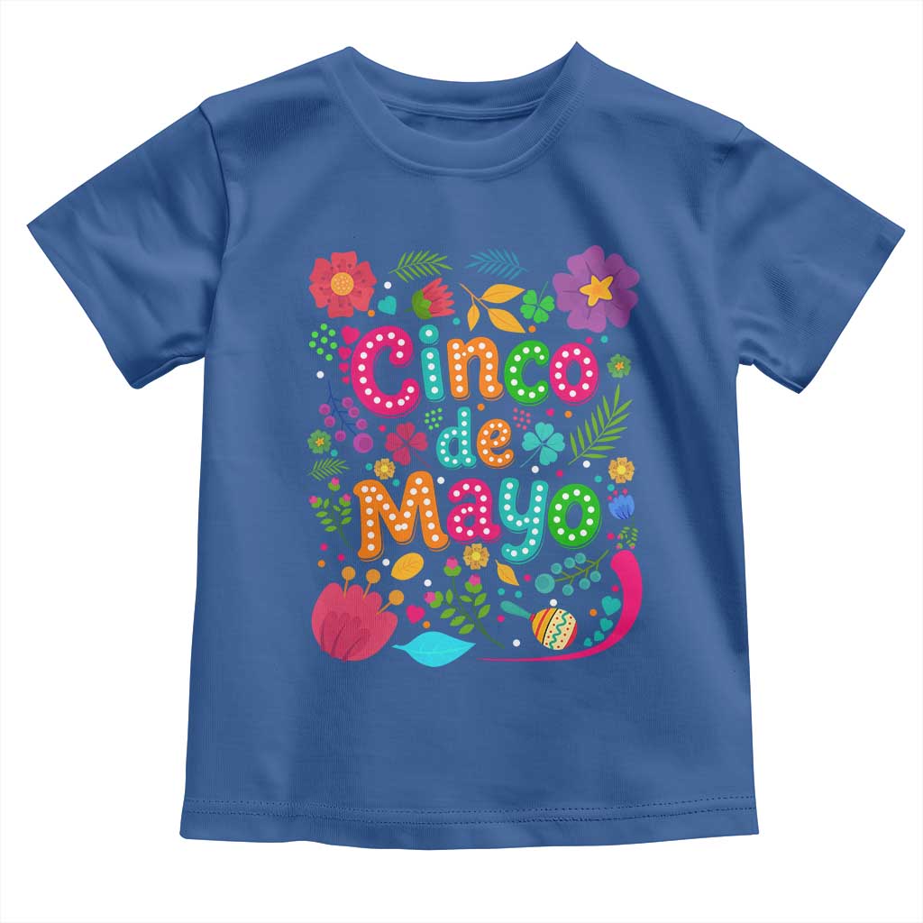 Cinco de Mayo Toddler T Shirt Funny Mexican Fiesta TS14 Royal Blue Print Your Wear