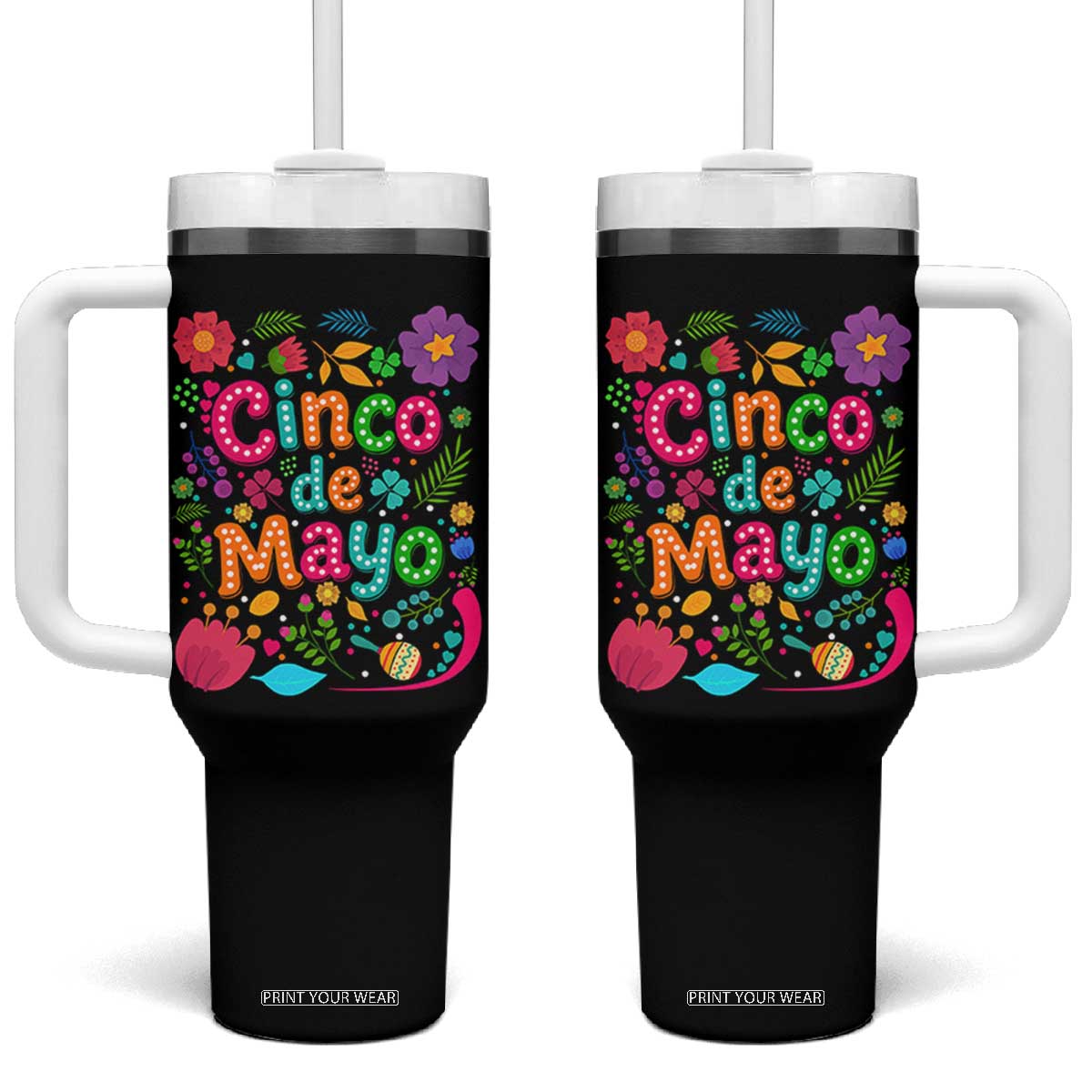 Cinco de Mayo Tumbler With Handle Funny Mexican Fiesta TS14 One Size: 40 oz Black Print Your Wear