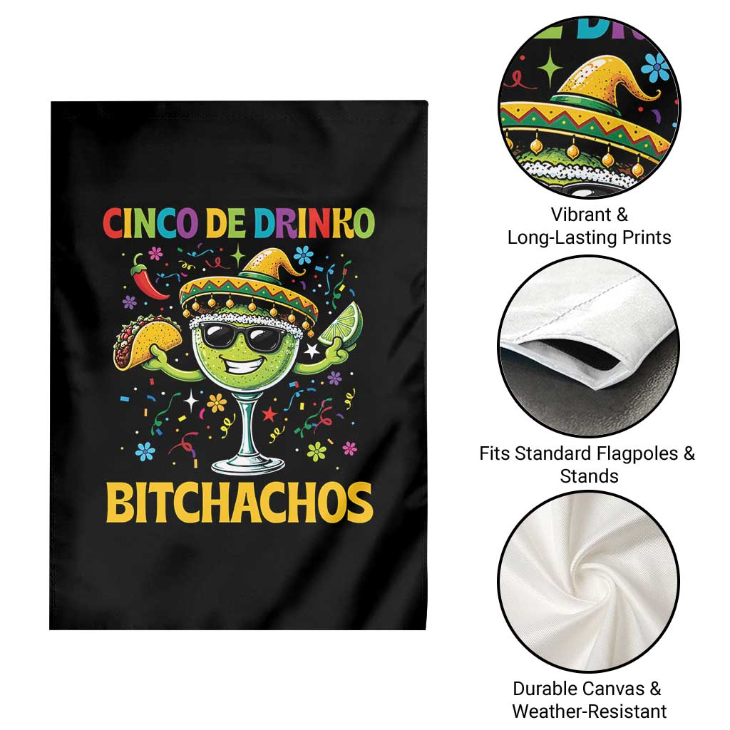 Cinco De Drinko Bitchachos Garden Flag Funny Margarita Cinco De Mayo Mexican Fiesta TS14 Print Your Wear