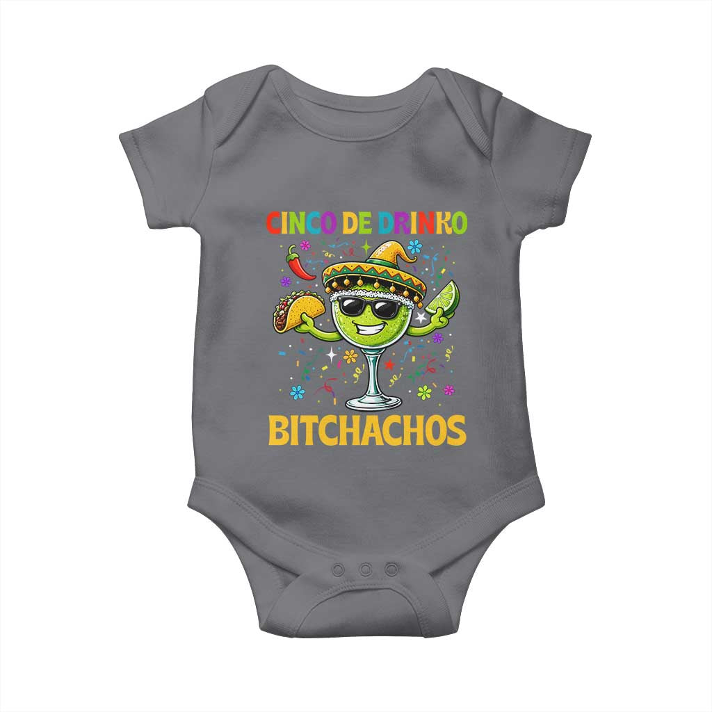 Cinco De Drinko Bitchachos Baby Onesie Funny Margarita Cinco De Mayo Mexican Fiesta TS14 Charcoal Print Your Wear
