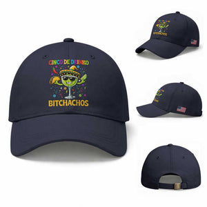Cinco De Drinko Bitchachos Baseball Cap Funny Margarita Cinco De Mayo Mexican Fiesta TS14 Baseball Cap Universal Fit Navy Print Your Wear