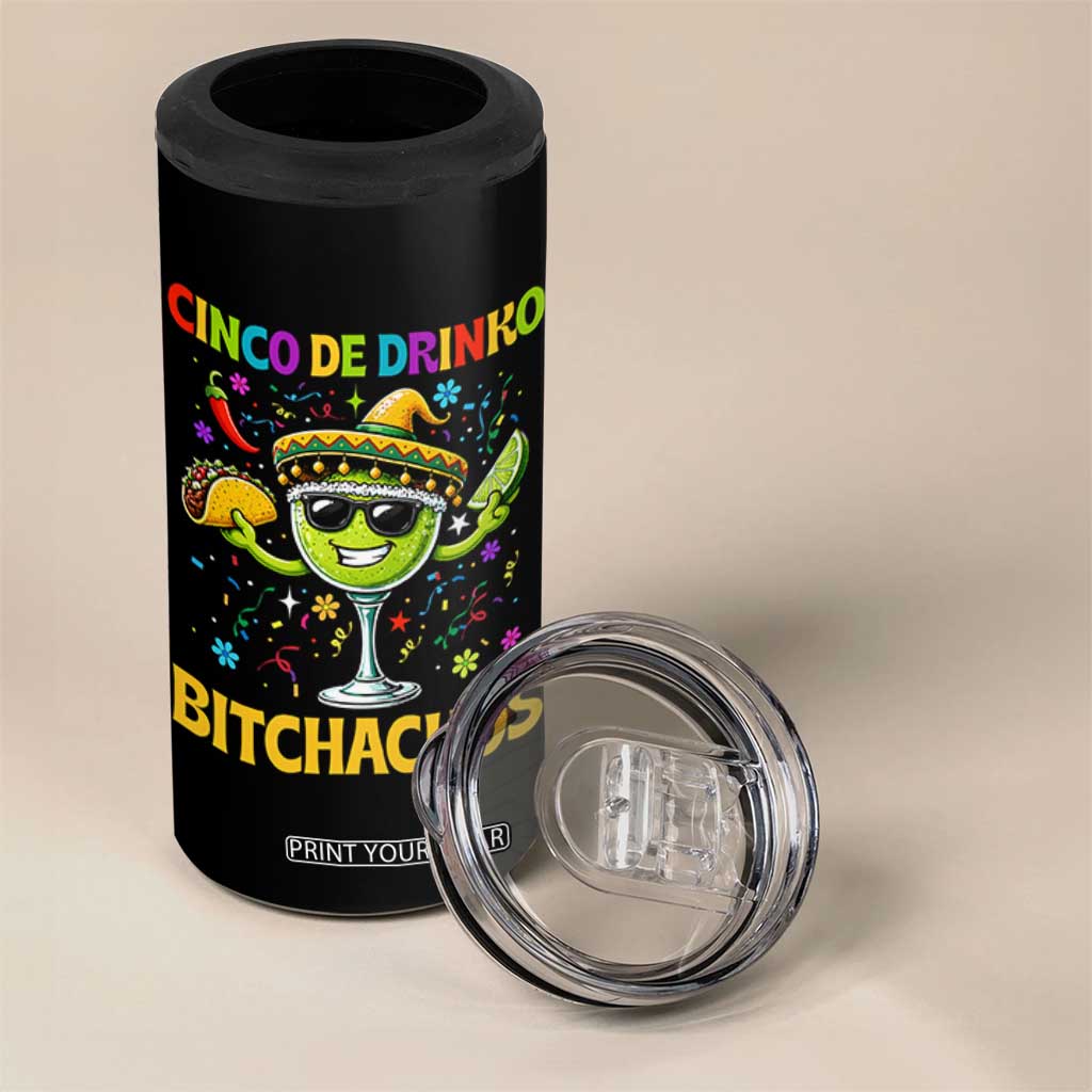 Cinco De Drinko Bitchachos 4 in 1 Can Cooler Tumbler Funny Margarita Cinco De Mayo Mexican Fiesta TS14 Print Your Wear