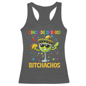 Cinco De Drinko Bitchachos Racerback Tank Top Funny Margarita Cinco De Mayo Mexican Fiesta TS14 Dark Heather Print Your Wear