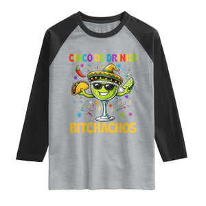 Cinco De Drinko Bitchachos Raglan Shirt Funny Margarita Cinco De Mayo Mexican Fiesta TS14 Heather Gray Black Print Your Wear