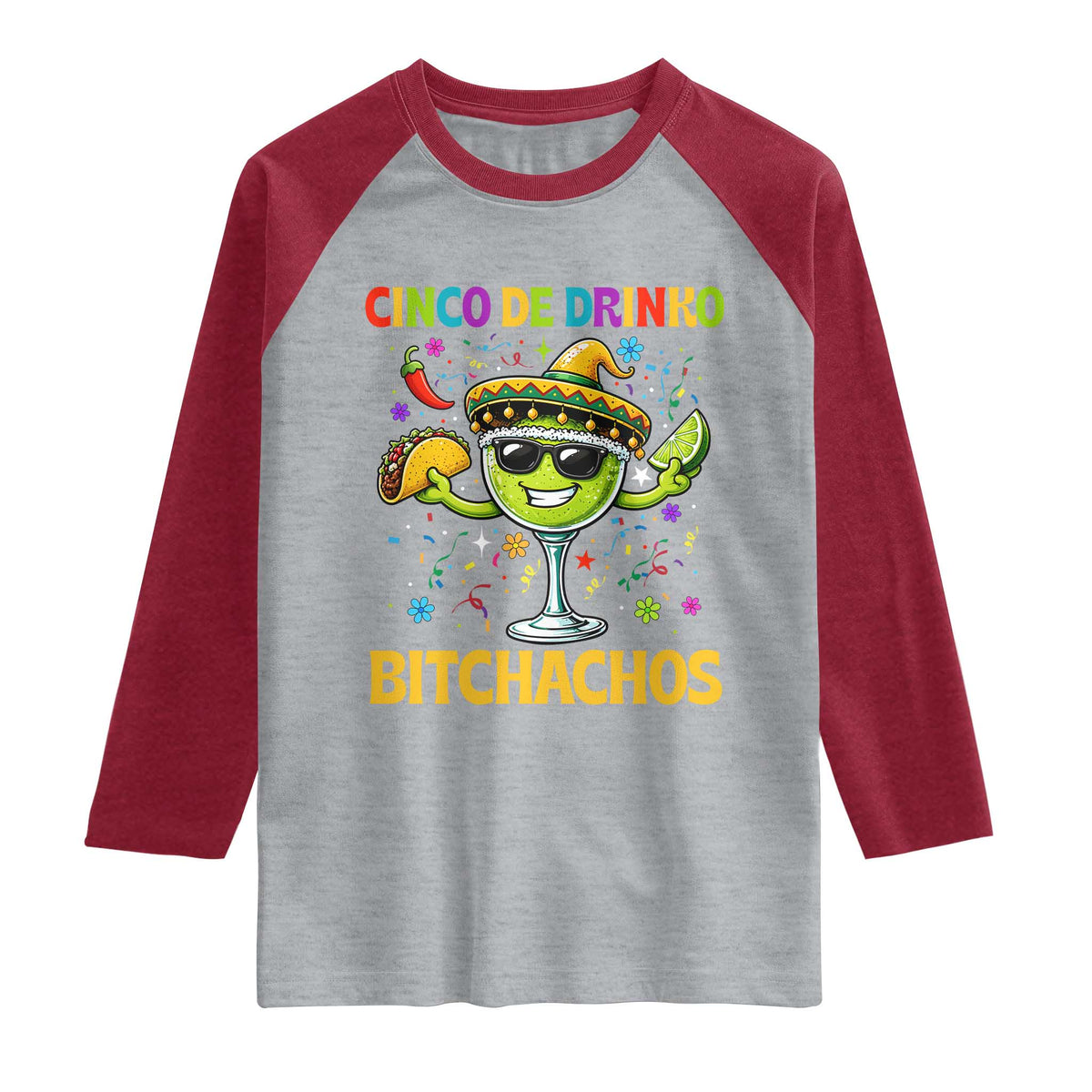 Cinco De Drinko Bitchachos Raglan Shirt Funny Margarita Cinco De Mayo Mexican Fiesta TS14 Heather Gray Heather Red Print Your Wear