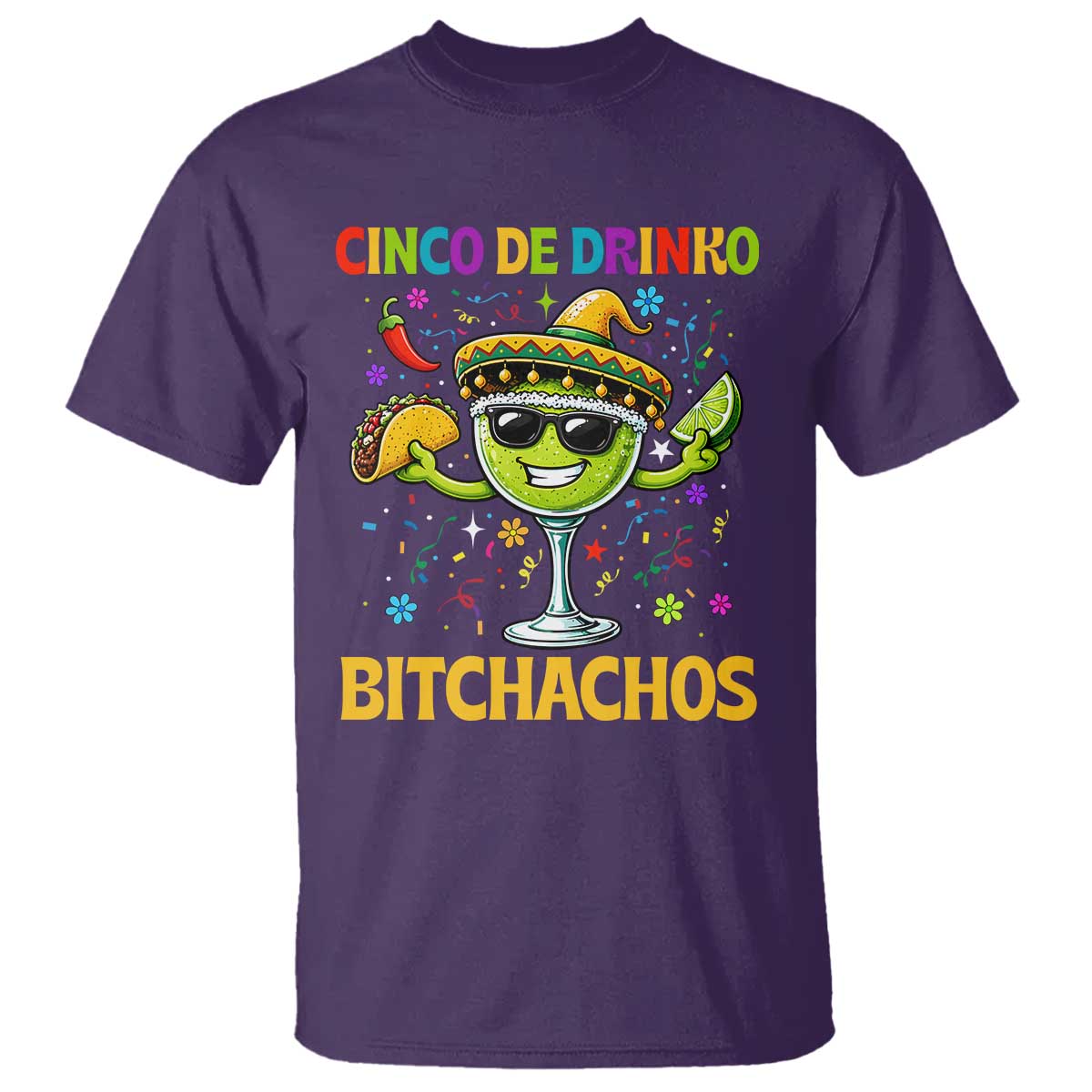 Cinco De Drinko Bitchachos T Shirt Funny Margarita Cinco De Mayo Mexican Fiesta TS14 Purple Print Your Wear