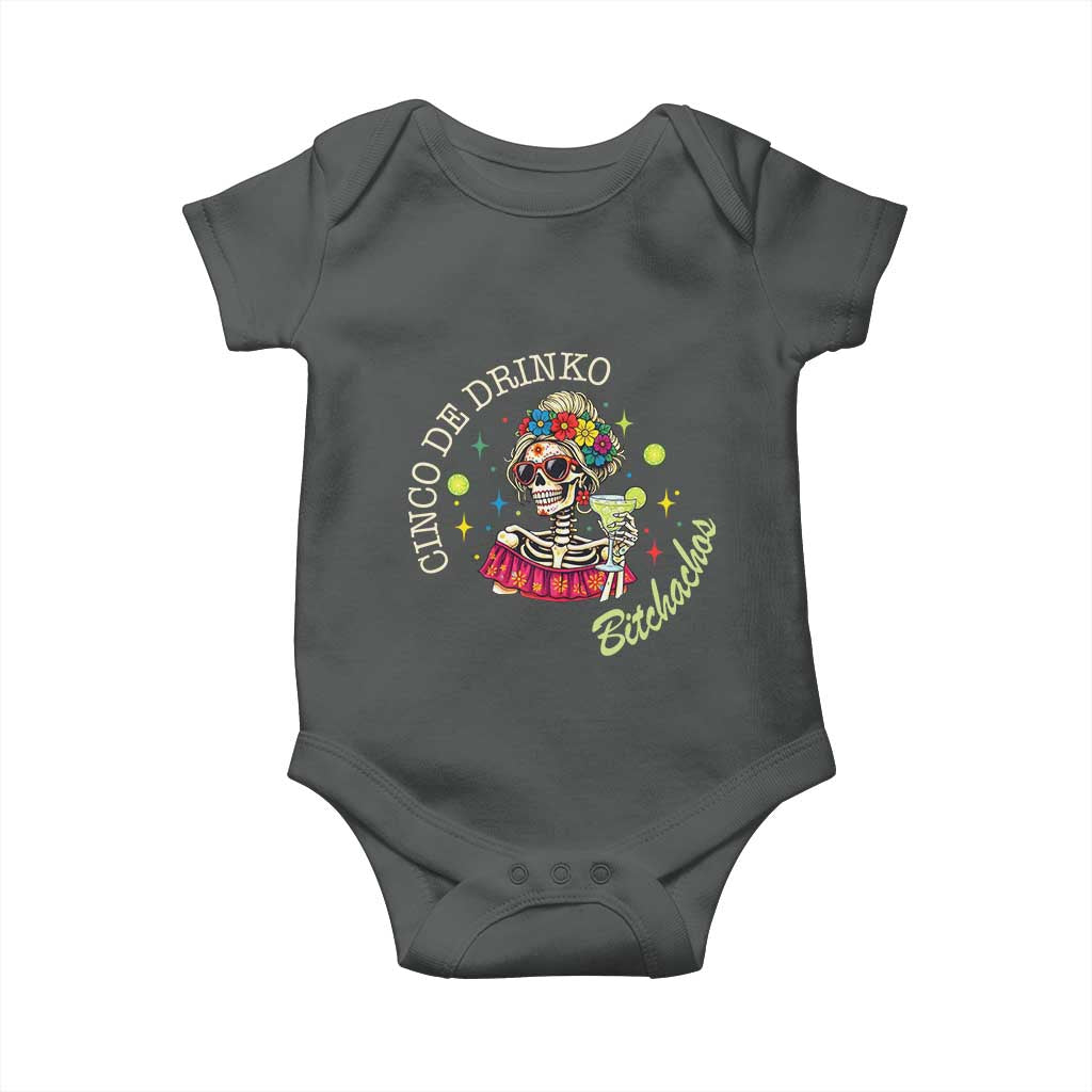 Cinco De Drinko Bitchachos Baby Onesie Funny Skeleton Drinking Margarita Fiesta Party TS14 Dark Heather Print Your Wear