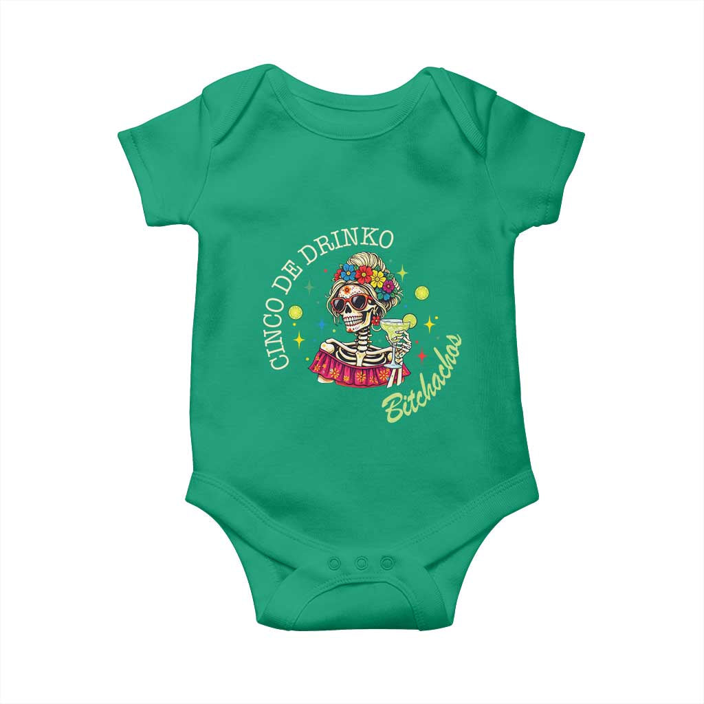 Cinco De Drinko Bitchachos Baby Onesie Funny Skeleton Drinking Margarita Fiesta Party TS14 Irish Green Print Your Wear
