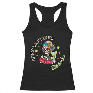 Cinco De Drinko Bitchachos Racerback Tank Top Funny Skeleton Drinking Margarita Fiesta Party TS14 Black Print Your Wear