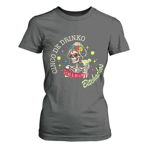 Cinco De Drinko Bitchachos T Shirt For Women Funny Skeleton Drinking Margarita Fiesta Party TS14 Dark Heather Print Your Wear