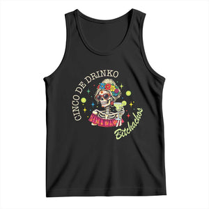 Cinco De Drinko Bitchachos Tank Top Funny Skeleton Drinking Margarita Fiesta Party TS14 Black Print Your Wear