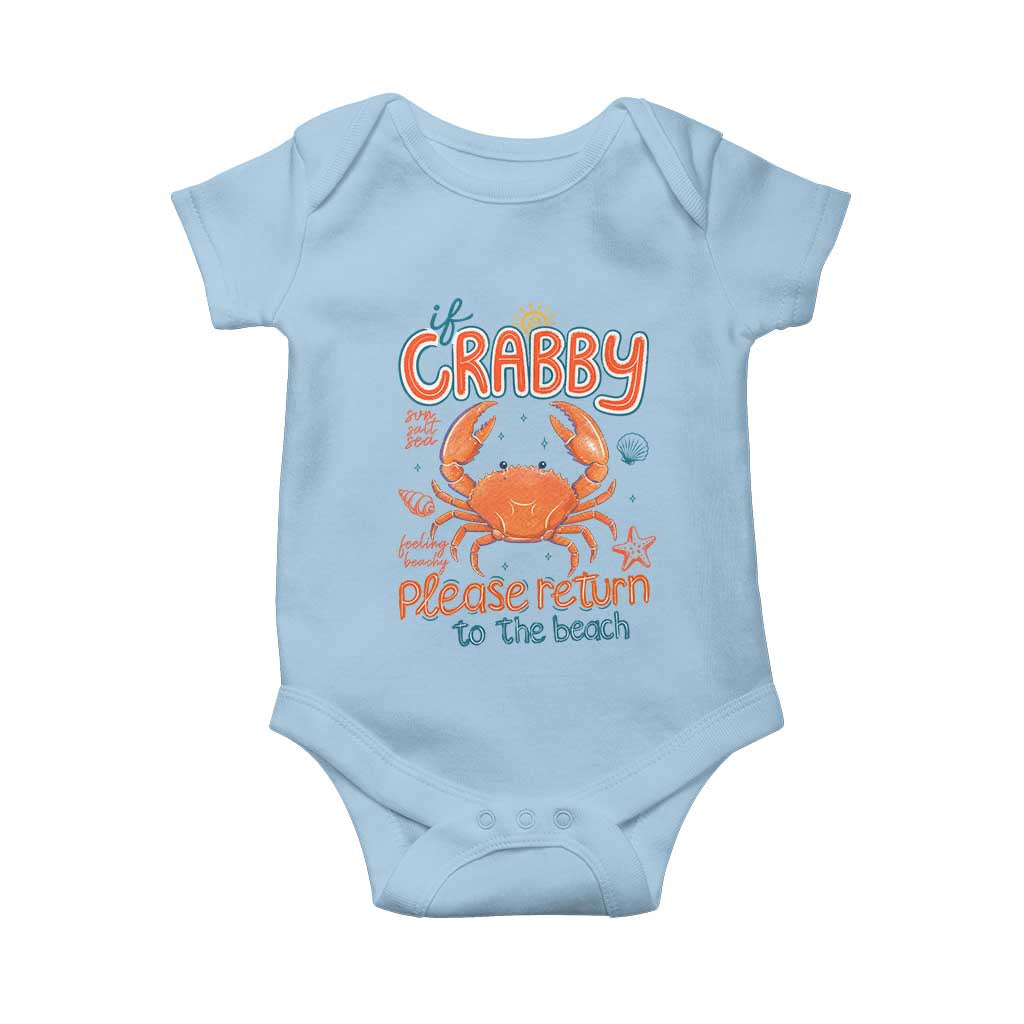 If Crabby Please Return To The Beach Baby Onesie Funny Crab Summer Vacatiion TS14 Light Blue Print Your Wear