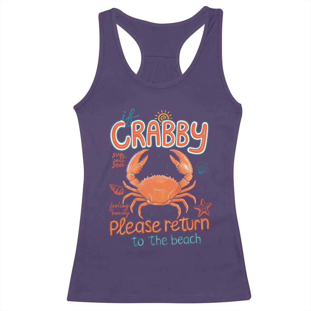 If Crabby Please Return To The Beach Racerback Tank Top Funny Crab Summer Vacatiion TS14 Purple Print Your Wear