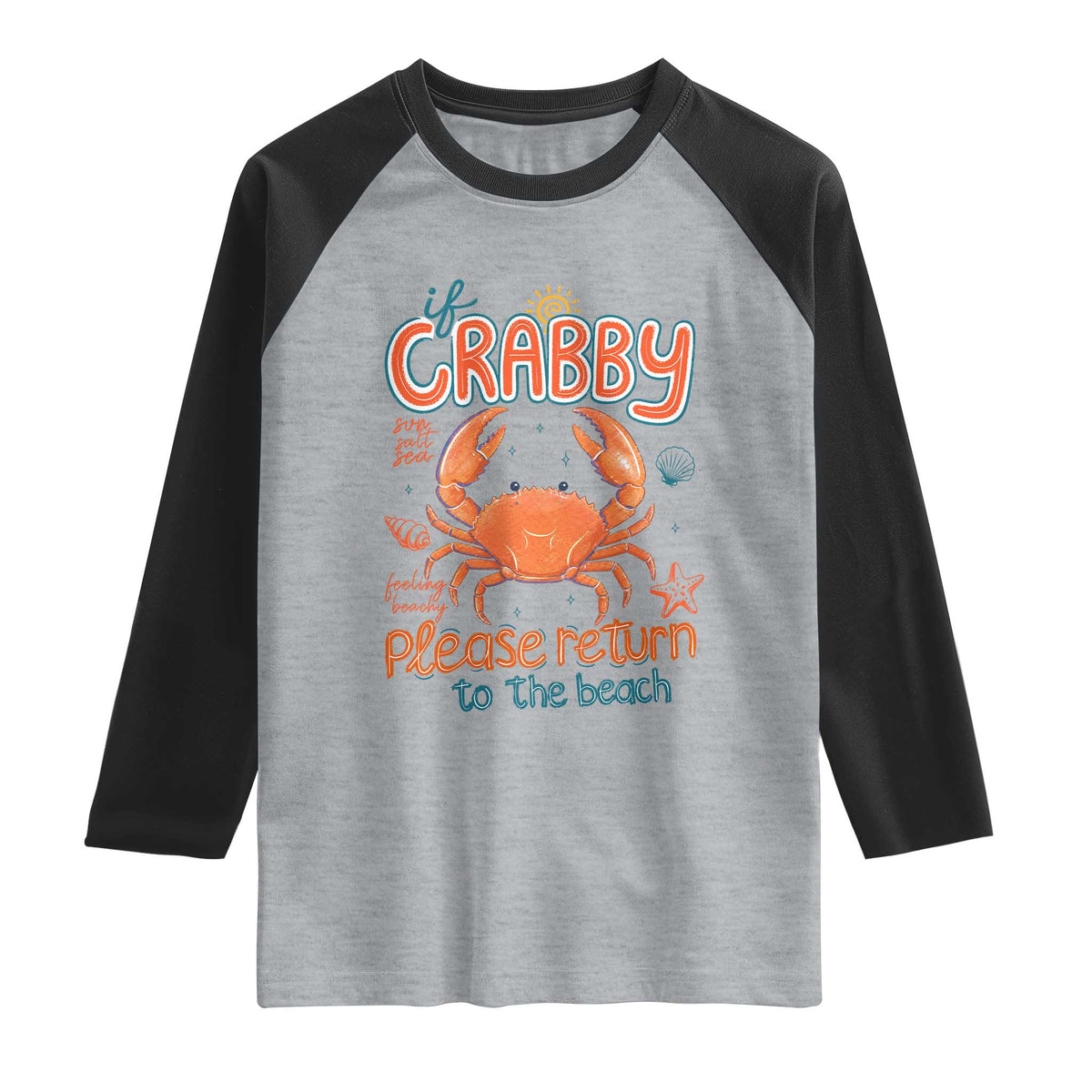 If Crabby Please Return To The Beach Raglan Shirt Funny Crab Summer Vacatiion TS14 Heather Gray Black Print Your Wear