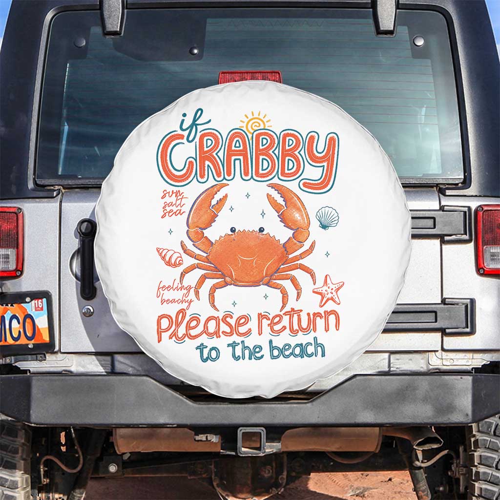 If Crabby Please Return To The Beach Spare Tire Cover Funny Crab Summer Vacatiion TS14 No hole White Print Your Wear