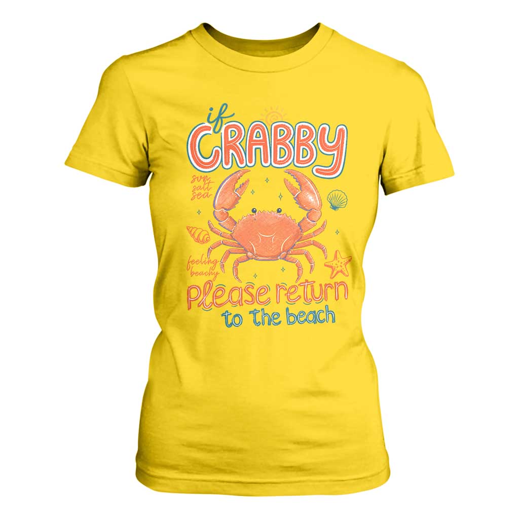 If Crabby Please Return To The Beach T Shirt For Women Funny Crab Summer Vacatiion TS14 Daisy Print Your Wear